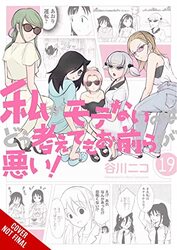 No Matter How I Look At It, ItS You Guys Fault IM Not Popular!, Vol. 19 , Paperback by Nico Tanigawa