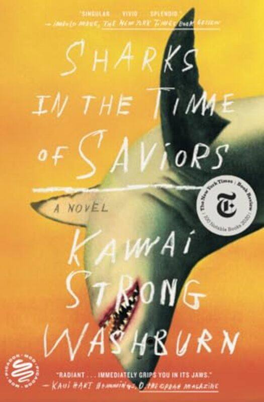 

Sharks In The Time Of Saviors By Washburn Kawai Strong - Paperback
