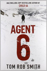 Agent 6, Paperback Book, By: Tom Rob Smith