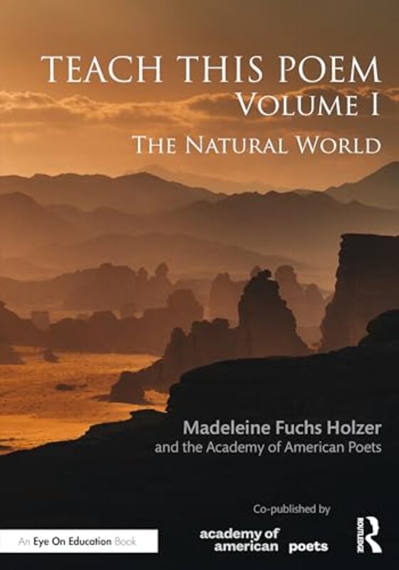 

Teach This Poem Volume I by Madeleine Fuchs HolzerThe Academy of American Poets-Paperback