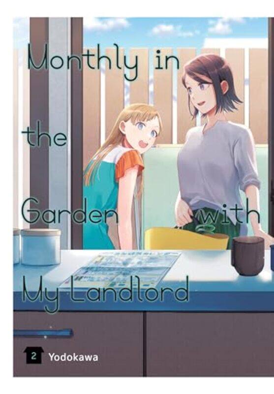 

Monthly in the Garden with My Landlord Vol 2 by Yodokawa-Paperback