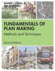 Fundamentals of Plan Making: Methods and Techniques.Hardcover,By :Jepson, Jr., Edward J. (University of Oregon, USA) - Weitz, Jerry