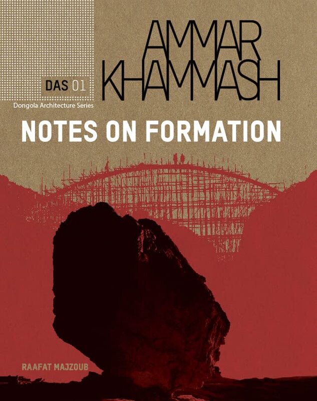 AMMAR KHAMMASH - NOTES ON FORMATION,Paperback by Majzoub Raafat