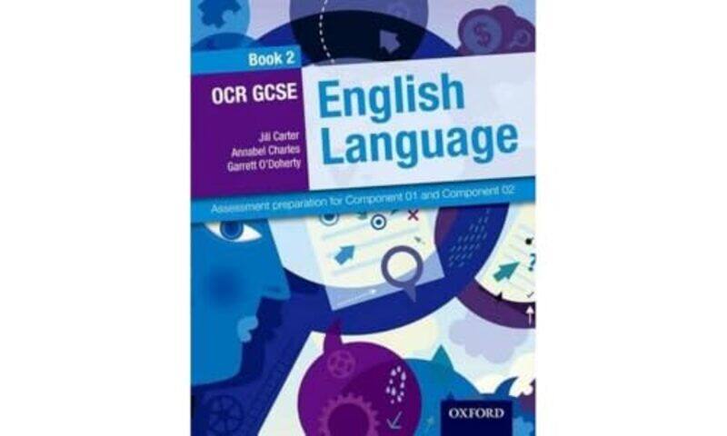 

OCR GCSE English Language Student Book 2 by Jonathan Malesic-Paperback