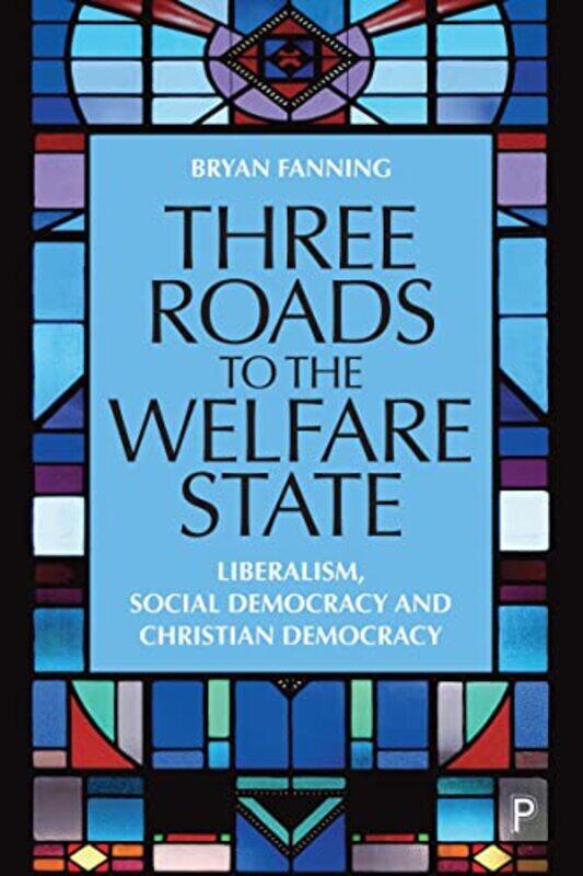 

Three Roads to the Welfare State by HOW2BECOME-Hardcover