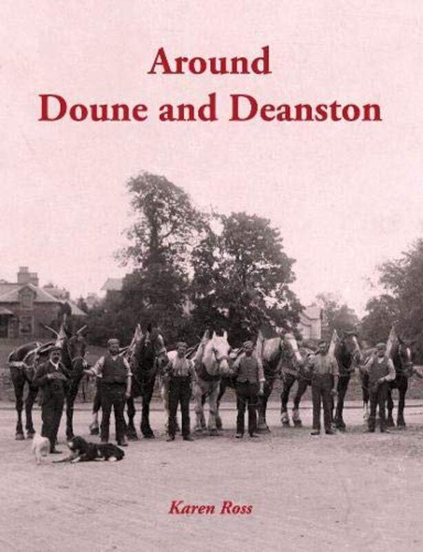 

Around Doune and Deanston by Karen Ross-Paperback