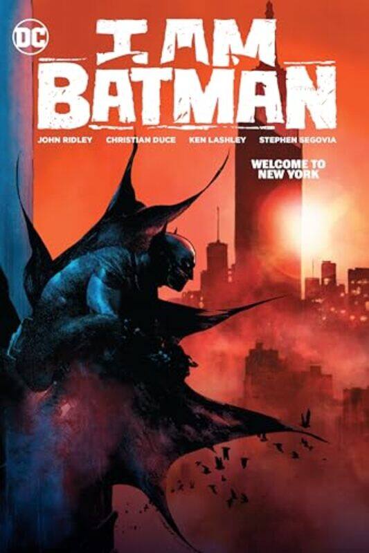 

I Am Batman Vol 2 Welcome to New York by John RidleyChristian Duce-Paperback