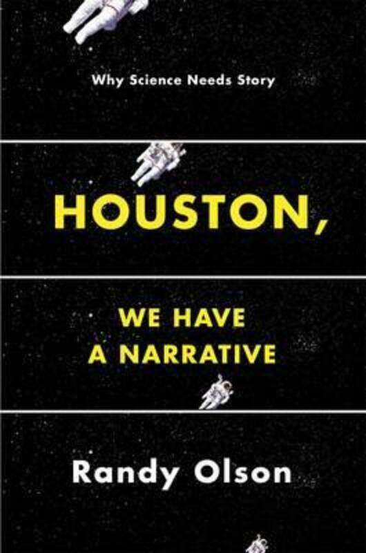 

Houston, We Have a Narrative,Paperback, By:Olson, Randy