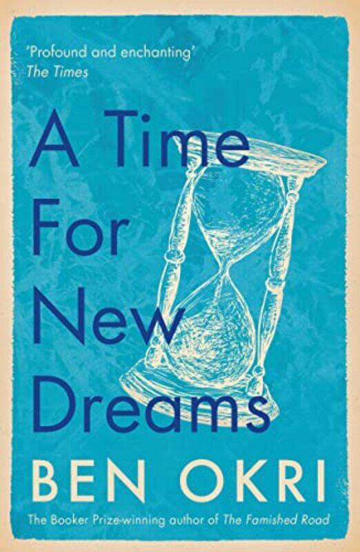 

A Time for New Dreams by Ben Okri-Paperback