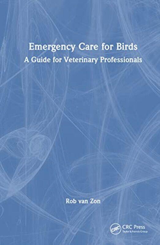 

Emergency Care for Birds by Food and Agriculture Organization-Hardcover