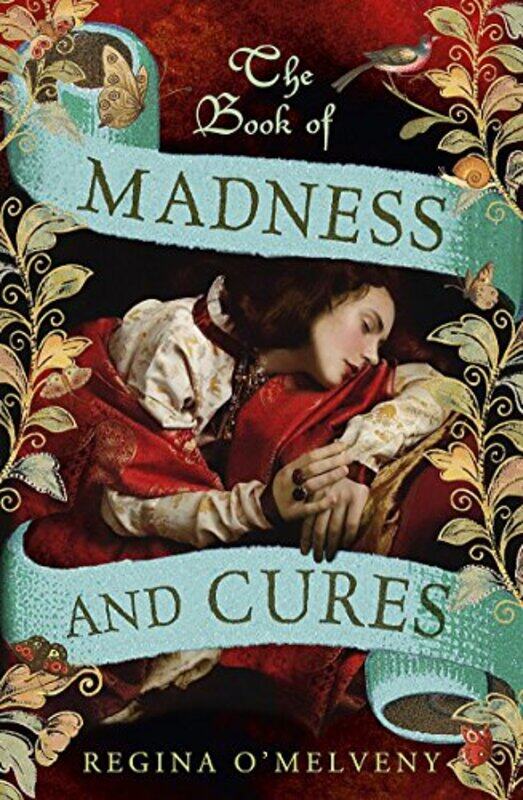 

The Book of Madness and Cures, Paperback, By: Regina O'Melveny