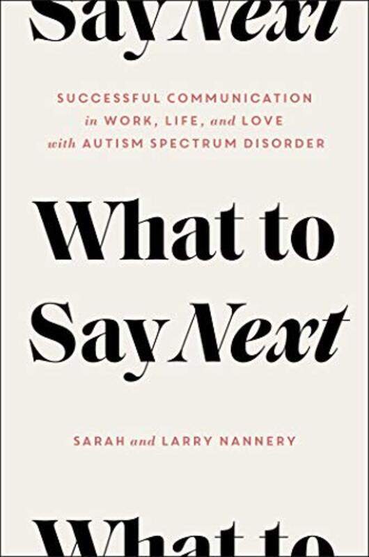 

What to Say Next by Sarah NanneryLarry Nannery-Hardcover