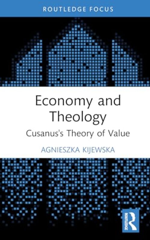 Economy and Theology by Agnieszka Kijewska-Hardcover