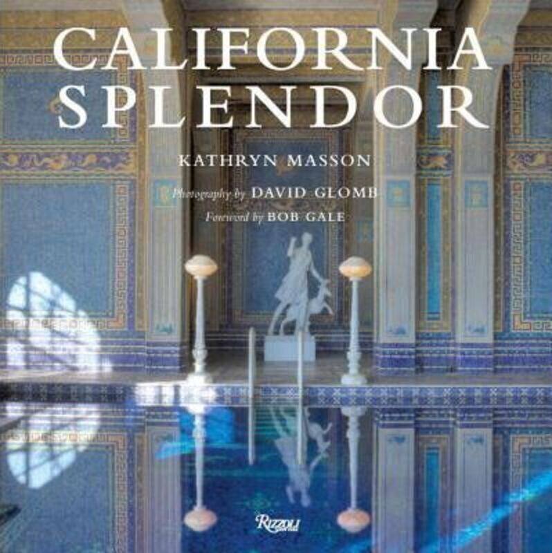 

California Splendor.Hardcover,By :Kathryn Masson