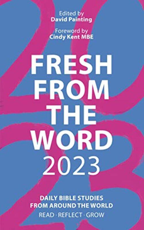 

Fresh From the Word 2023 by David Painting-Paperback