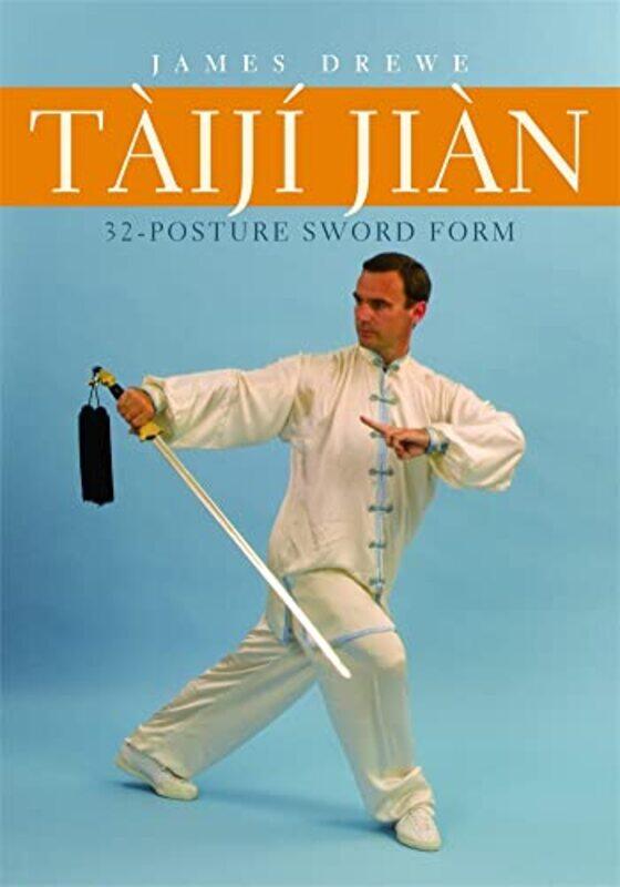 

Taiji Jian 32Posture Sword Form by Theodore Gray-Paperback