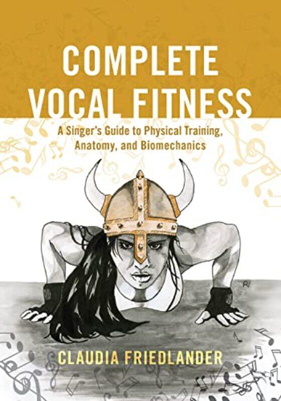 

Complete Vocal Fitness by Claudia Friedlander-Paperback