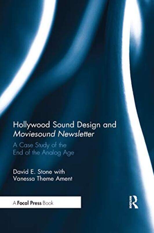 

Hollywood Sound Design and Moviesound Newsletter by David Stone-Paperback