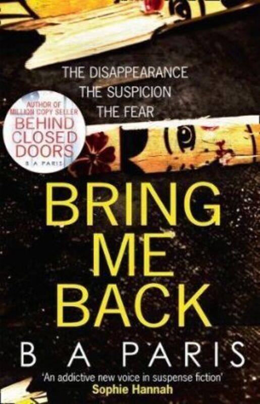 

Bring Me Back: The gripping Sunday Times bestseller with a killer.paperback,By :B. A. Paris