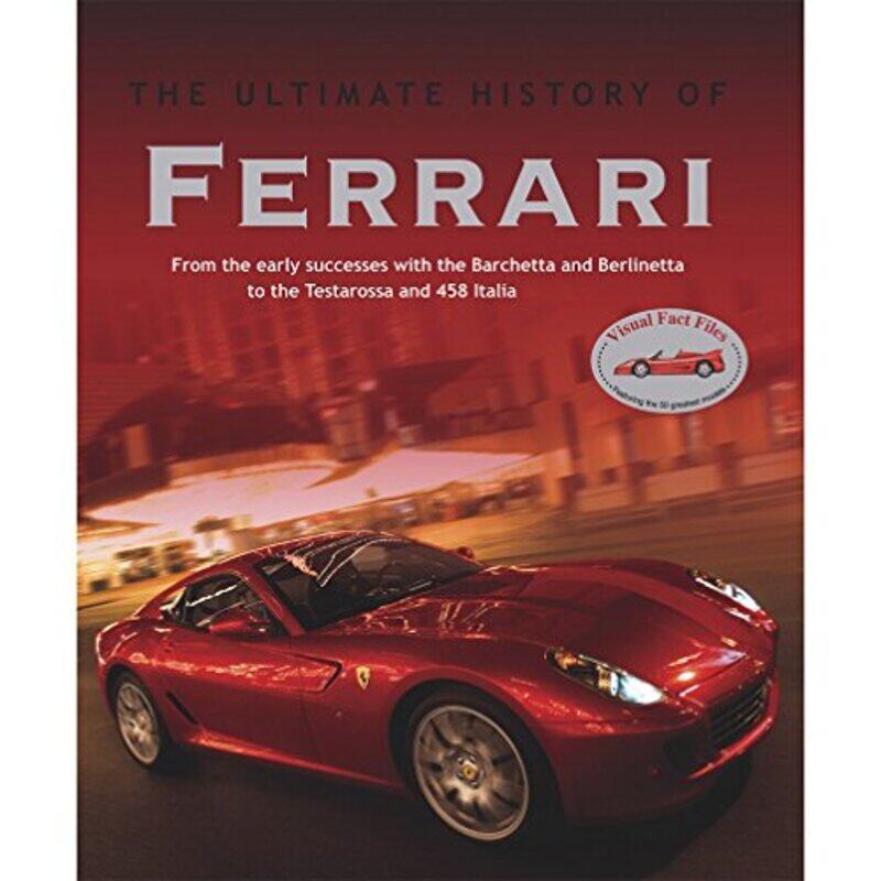 

Cars Ultimate History: Ferrari, Hardcover Book, By: PARRAGON BOOKS
