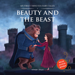 My First 5 Minutes Fairy Tales Beauty And The Beast: Traditional Fairy Tales For Children, Paperback Book, By: Wonder House Books