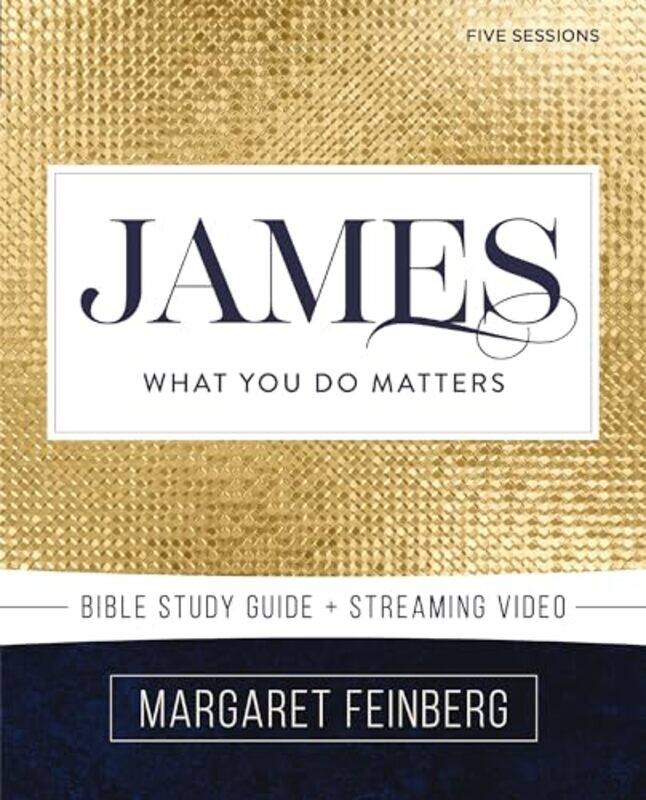 

James Bible Study Guide plus Streaming Video by Margaret Feinberg -Paperback