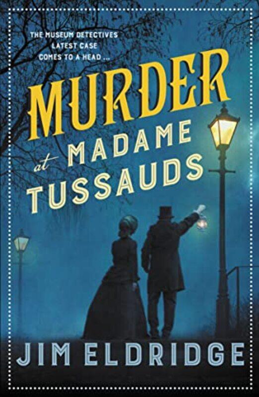 

Murder at Madame Tussauds by Jim Eldridge-Paperback