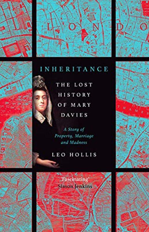 

Inheritance The tragedy of Mary Davies by Leo Hollis-Hardcover