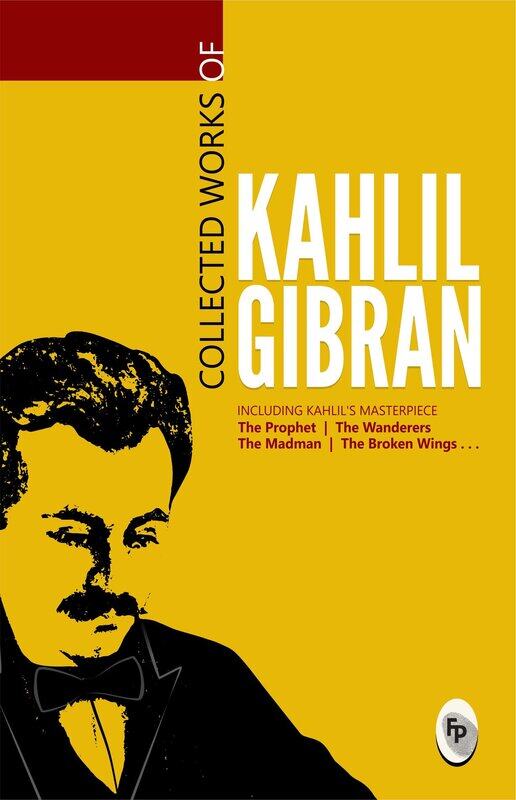 

Collected Works Of Kahlil Gibran, Paperback Book, By: Kahlil Gibran