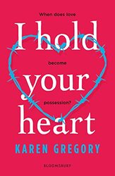 I Hold Your Heart by Karen Gregory-Paperback