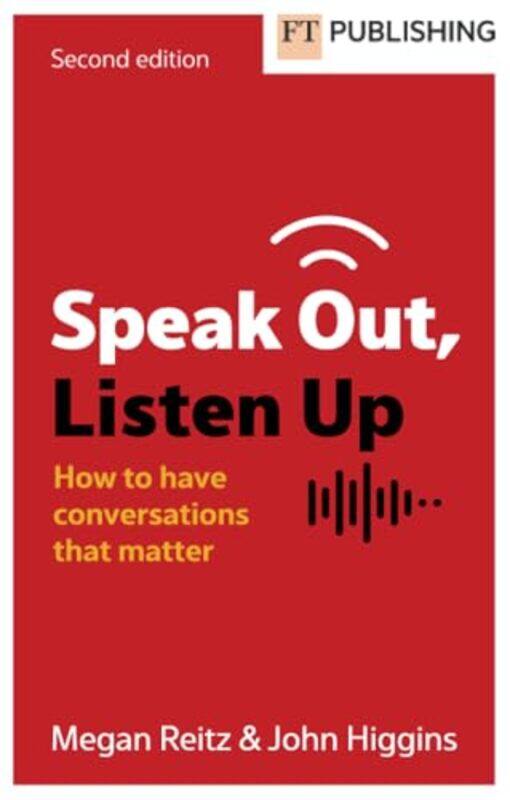 

Speak Out Listen Up by Megan ReitzJohn Higgins-Paperback