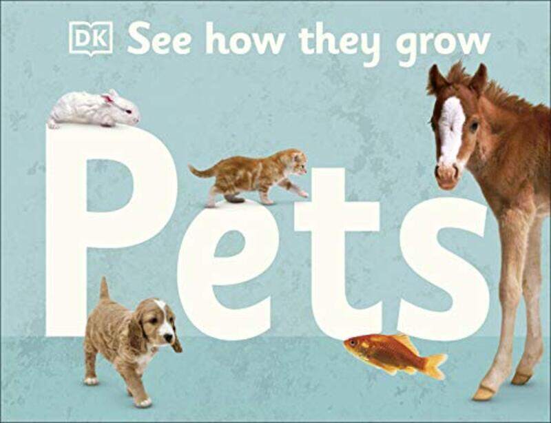 

See How They Grow Pets by Deborah Potts-Hardcover