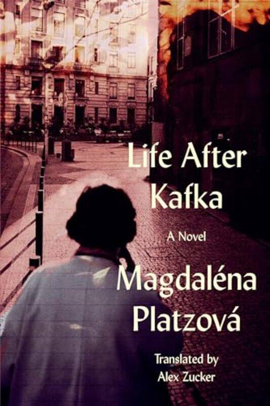 

Life After Kafka By Platzove Magdalena - Paperback