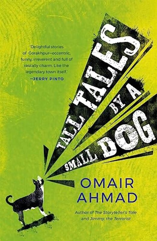 Tall Tales By A Small Dog By Omair Ahmad - Hardcover