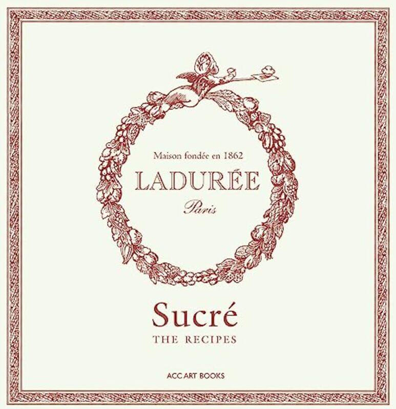 

Laduree Sucre by Kathleen M Crowther-Hardcover