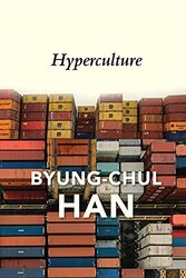 Hyperculture by Byung-Chul HanDaniel Steuer-Paperback