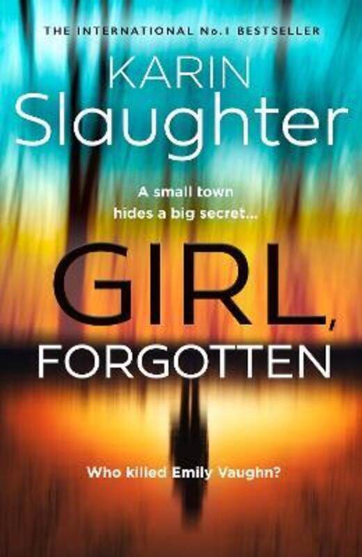 

Girl, Forgotten,Paperback, By:Karin Slaughter