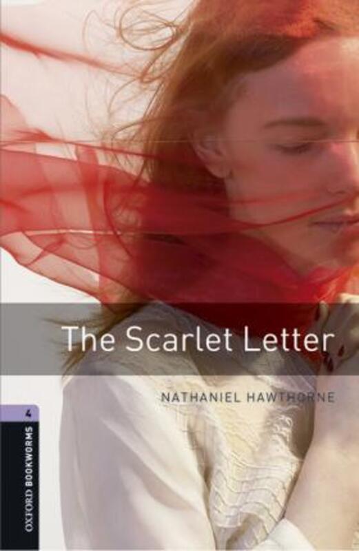 Oxford Bookworms Library: Level 4:: The Scarlet Letter audio pack.paperback,By :Hawthorne, Nathaniel