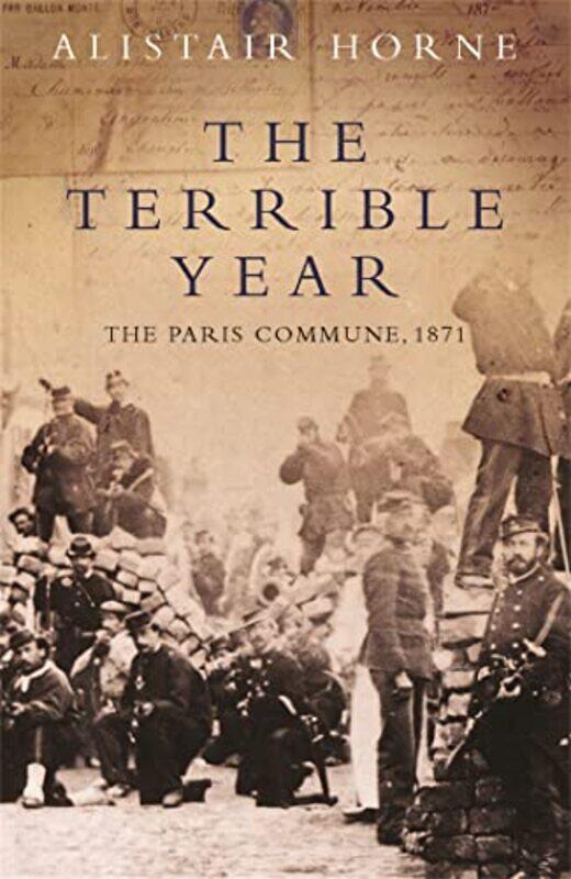 

The Terrible Year by Sir Alistair, CBE Horne-Paperback