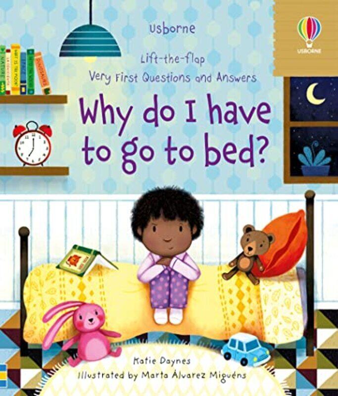 

Very First Questions And Answers Why Do I Have To Go To Bed By Katie Daynes Paperback