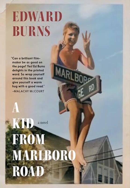 

Kid From Marlboro Road By Burns Edward - Hardcover