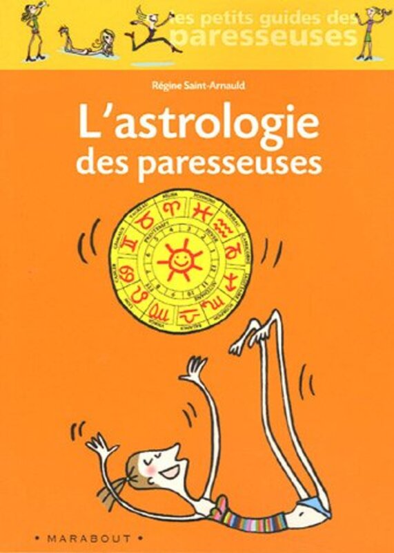 RLAstrologie des paresseuses Paperback by R gine Saint-Arnauld