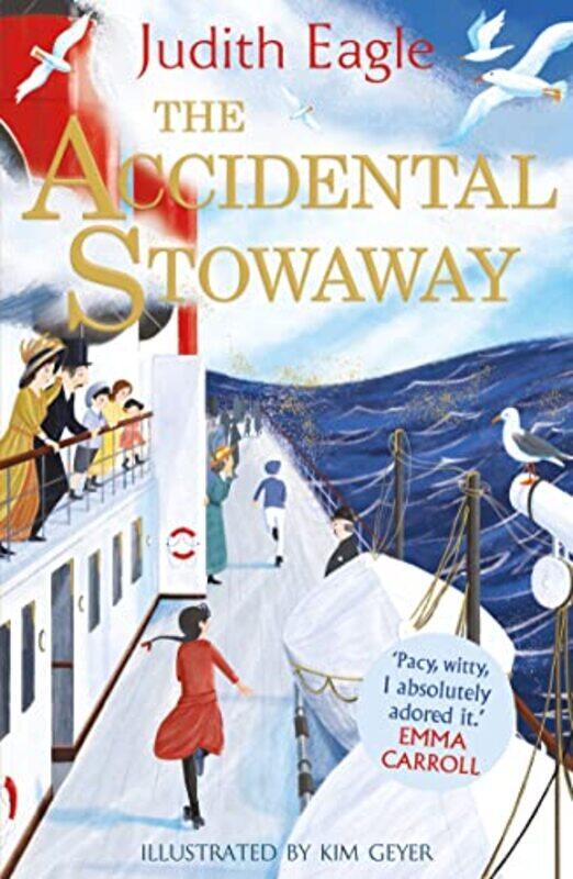 

The Accidental Stowaway by Judith EagleKim Geyer-Paperback