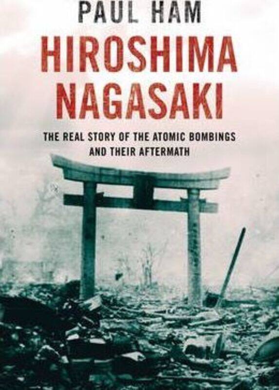 

Hiroshima Nagasaki.paperback,By :Paul Ham
