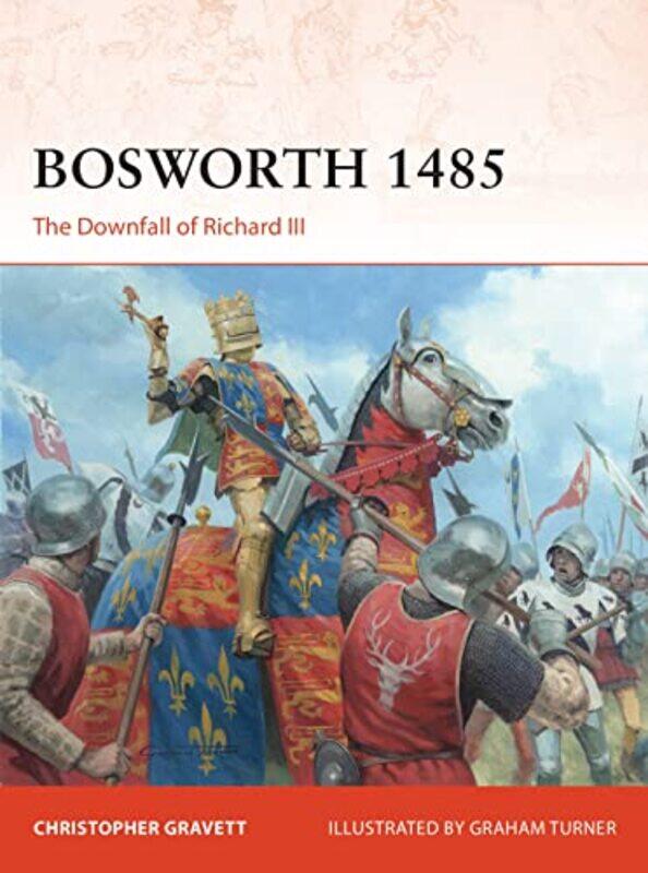 

Bosworth 1485 by Christopher GravettGraham Illustrator Turner-Paperback