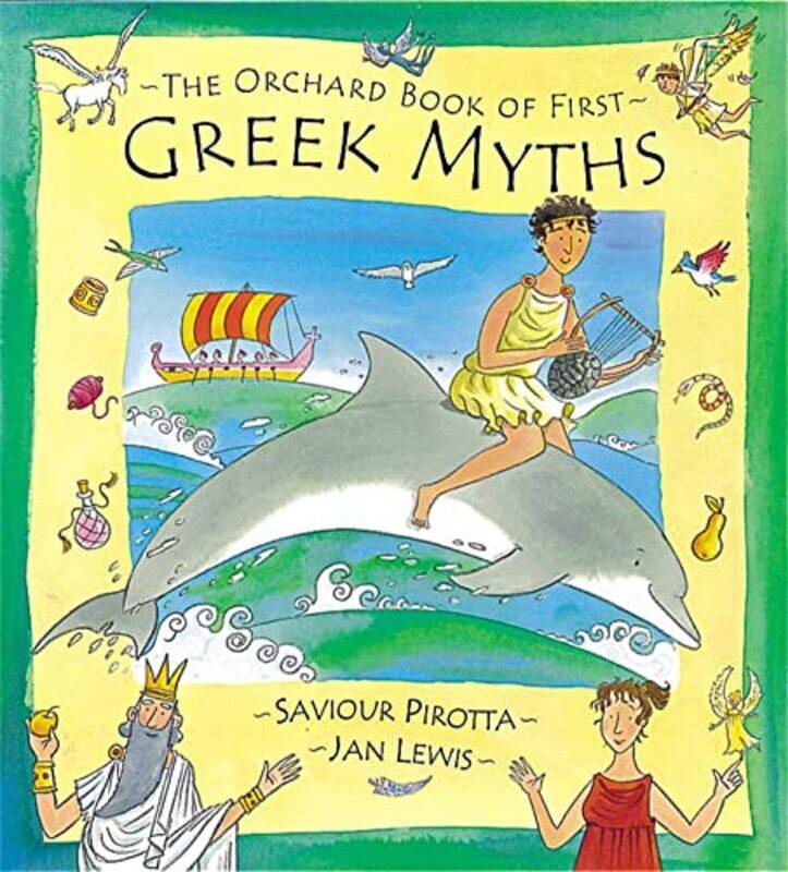 

The Orchard Book of First Greek Myths by Shaun Usher-Hardcover
