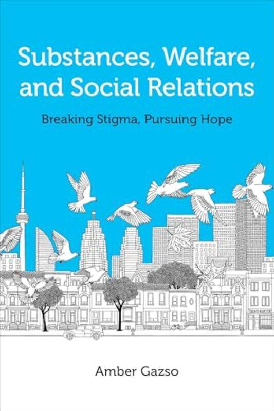 

Substances Welfare and Social Relations by Albert Mohler-Paperback
