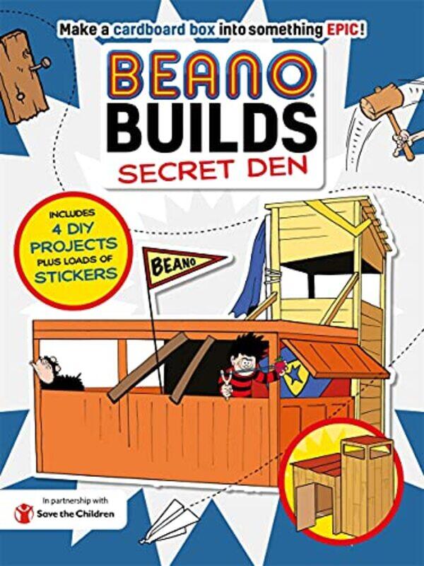 

Beano Builds Secret Den by Carlos A University of Texas Houston PerezAndrew SmithFlavia Nelson-Paperback