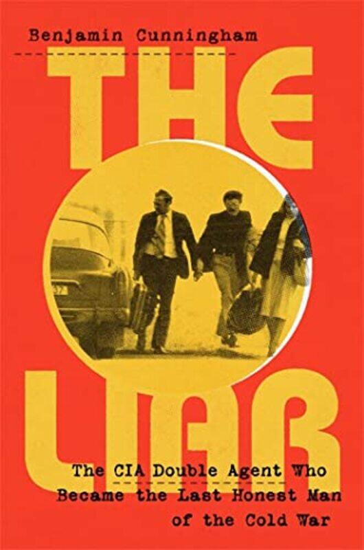 

The Liar by Benjamin Cunningham-Hardcover
