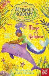 Mermaid Academy Maya and Rainbow by Julie SykesLinda ChapmanLucy Truman-Paperback